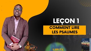 Leçon 1  Comment lire les psaumes SAMEDI [upl. by Odnumyer559]