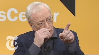 TimesTalks Michael Caine Five Favorite Films  The New York Times [upl. by Hoang]