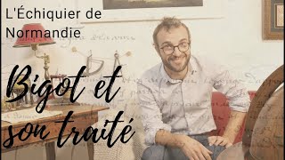 3 👨‍⚖️ LÉchiquier de Normandie – Bigot de Monville et son traité [upl. by Areikahs]