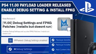 PS4 1100 PPPwn Payload Loader Released Enable Debug Settings amp FPKG installing [upl. by Kucik]