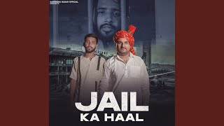 Jail Ka Haal [upl. by Tsirc]