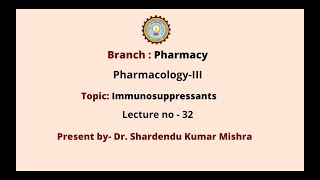 Pharmacology  III  Immunosuppressants  AKTU Digital Education [upl. by Aniez]