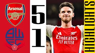 Arsenal vs Bolton 51  Highlights  Carabão Cup 202425 Declan Rice Goal [upl. by Maurine]