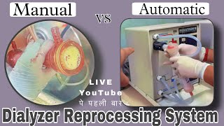 Dialyzer Reprocessing Automatic amp Mannual both type Dialyser Washing [upl. by Cohdwell]