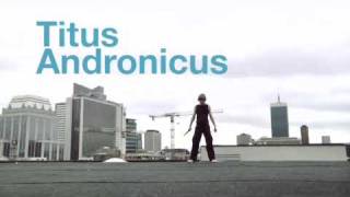 TITUS ANDRONICUS [upl. by Erminie]