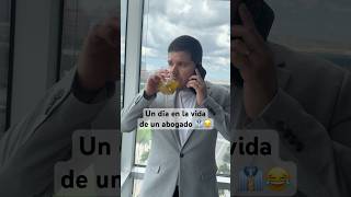 Un día en la vida de un abogado 👔😂 [upl. by Darlleen]