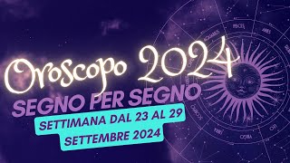 Scopri ORA loroscopo settimanale di SETTEMBRE del tuo segno zodiacale [upl. by Mavra]