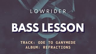 LOWRIDER  Ode To Ganymede  Stoner Doom Metal Bass Lesson w TAB [upl. by Oigres101]