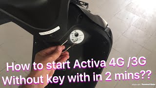 How to Start Activa 4G  Activa 3G Without key with in 2 min  For all scooters [upl. by Rases]