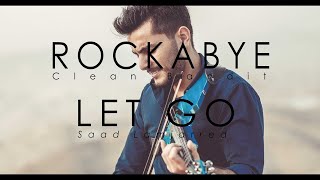 Rockabye Clean bandit  Let Go Saad lamjarred  MASHUP Violin cover by Andre Soueid [upl. by Ynned]