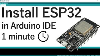 Install the ESP32 Board in Arduino IDE in less than 1 minute Windows Mac OS X and Linux [upl. by Okram]