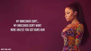 Nicki Minaj  Anaconda Lyrics [upl. by Kcirderf]