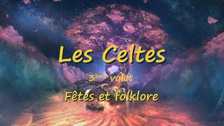 Les Celtes  Fêtes et folklore [upl. by Adnileb]