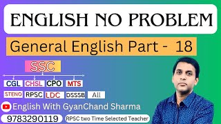 GENERAL ENGLISH PART  18 ENGLISH WITH GYAN CHAND SHARMA FOR SSC CGL SSC CHSL SSC CPO SSC MTS STENO [upl. by Sebastian]