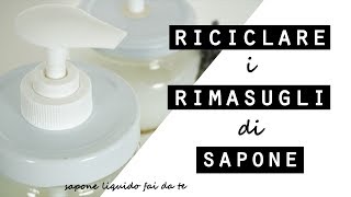 Come RIUTILIZZARERICICLARE i RIMASUGLI DI SAPONEIdee FAI DA TE per la CASA [upl. by Annirak940]