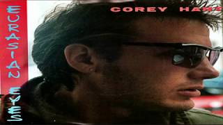 Corey Hart — Eurasian Eyes [upl. by Toomay721]