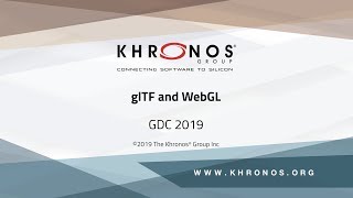 glTF and WebGL  GDC 2019 [upl. by Struve908]