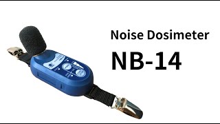 Noise Dosimeter NB14 [upl. by Olive]