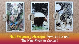 High Frequency Messages from Sirius and the New Moon in Cancer🗝️🌟🕯️🪄🌙 [upl. by Nowaj523]