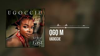 Ugoccie  Ọgọ M Official Audio [upl. by Aeret]