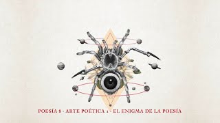 Poesía 8 · Arte poética 1 · El enigma de la poesía [upl. by Leacim]