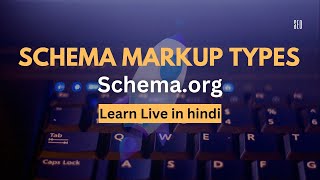 SEO for Beginners Schema Markup types🚀  Hindi [upl. by Enela532]