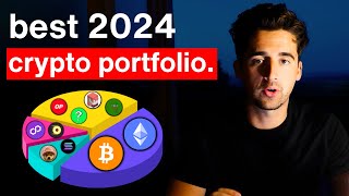 Heres The BEST Crypto Portfolio For 2024 Complete Breakdown [upl. by Nue]