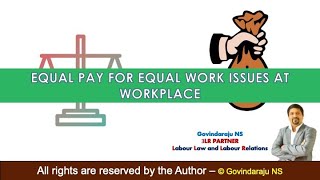 Equal Pay for Equal Work issues at Workplace  Equal for Contract Labour  Equal Remuneration [upl. by Thorner634]