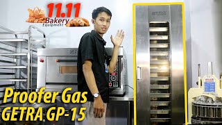 CARA BIKIN ROTI CEPAT MENGEMBANG Mesin Pengembang Adonan Gas Proofer Getra GP15 [upl. by Enrol539]