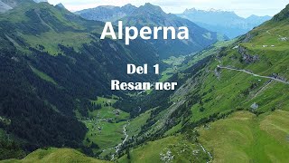 Alperna Del 1 Resan ner [upl. by Sedicla]