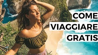 VIAGGIARE GRATIS LA GUIDA COMPLETA 2018 [upl. by Utham]