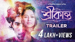 Srikanto শ্রীকান্ত  Trailer  Sohini Rishav Madhumita  Sani Ghose Ray  14th Apr  hoichoi [upl. by Meesan]