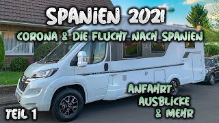 Wohnmobil Urlaub Spanien 2021I Camping Doku Teil 1 I Anreise über Frankreich [upl. by Aciret398]