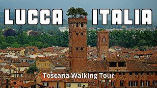 LUCCA ITALY WALKING TOUR Toscana [upl. by Perron392]