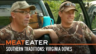 Southern Traditions Virginia Doves  S6E01  MeatEater [upl. by Dorahs]