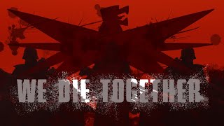 We Die Together — Krieg Korps Anthem [upl. by Morganstein]