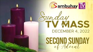 Sambuhay TV Mass  December 4 2022  Second Sunday of Advent [upl. by Gaither]