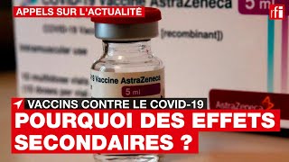 Vaccins  Covid19  et les effets secondaires [upl. by Nitnelav]