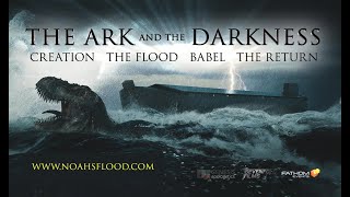 The Ark and the Darkness  Full Official Movie [upl. by Rebmyk682]