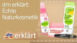 dm erklärt Naturkosmetik [upl. by Ymmak]