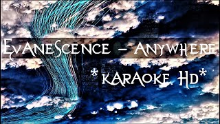 Evanescence  Anywhere Karaoke Instrumental Official [upl. by Hammad]