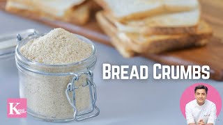 अब घर पर बनाइये ब्रेड क्रमबस Easy Bread Crumbs at home  Bread Crumbs Recipe in Hindi  Kunal Kapur [upl. by Columbus90]