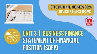 Statement of Financial Position  Live Revision for BTEC National Business Unit 3 2024 Exams [upl. by Obbard836]