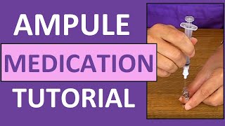 Ampule Medication Administration Nursing Clinical Skills [upl. by Sarkaria]