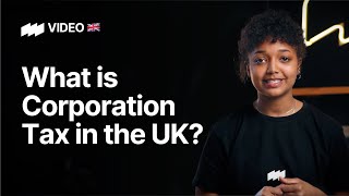 What is Corporation Tax in the UK [upl. by Sigrid557]