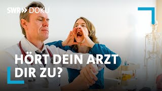 76 Minuten pro Patient  Hört Dein Arzt Dir zu  SWR Doku [upl. by Akeirahs]