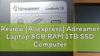 Review Aliexpress Adreamer Laptop 8GB RAM 1TB SSD Computer 133inch Intel Notebook 2560X1600 Res [upl. by Dickson]