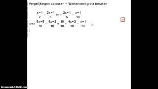 Vergelijkingen oplossen  Werken met grote breuken [upl. by Rotsen680]