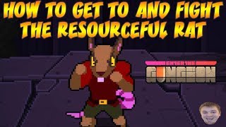 Enter the Gungeon  How To Get To And Fight The Resourceful Rat Boss Guide [upl. by Eserehc]