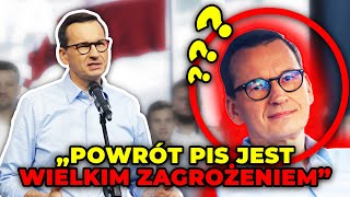 Fatalna wpadka Morawieckiego Przestrzegł przed rządami własnej partii [upl. by Yendroc]